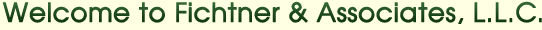 Welcome to Fichtner & Associates LLC